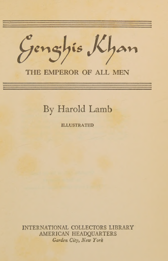 Genghis Khan - The Emperor of All Men